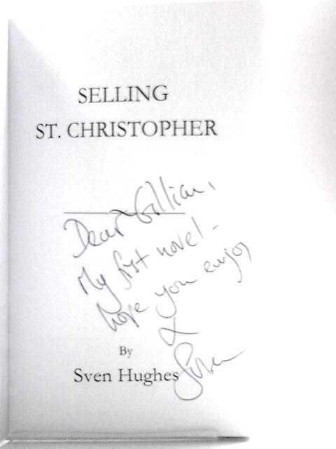 Selling St. Christopher By Sven Hughes