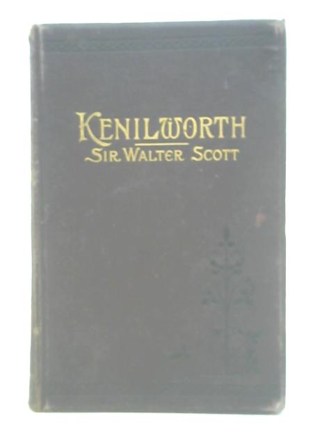 Kenilworth By Sir Walter Scott