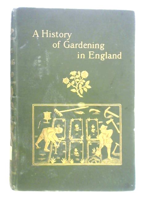 A History of Gardening in England von Hon. Alicia Amherst