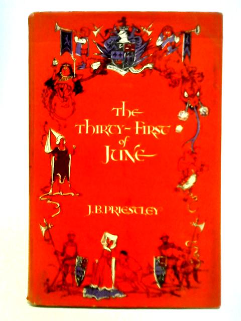 The Thirty-First of June von J. B. Priestley