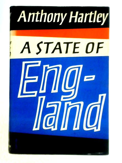 A State of England By Anthony Hartley