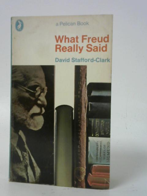 What Freud Really Said par David Stafford-Clark