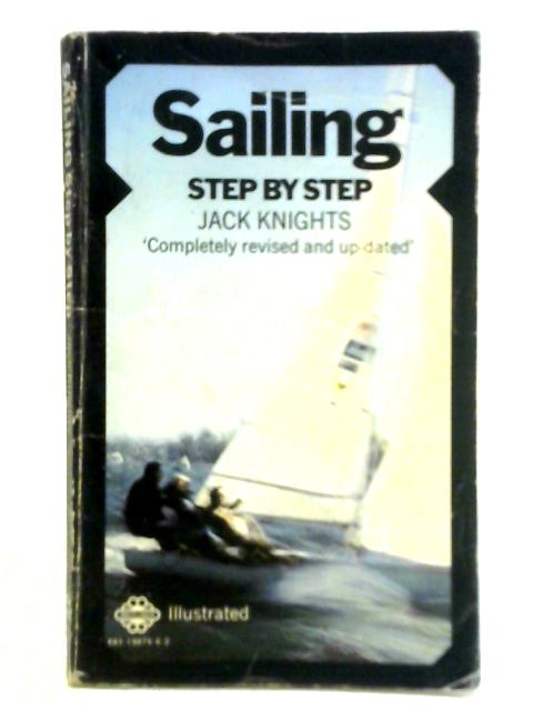 Sailing Step by Step von Jack Knights