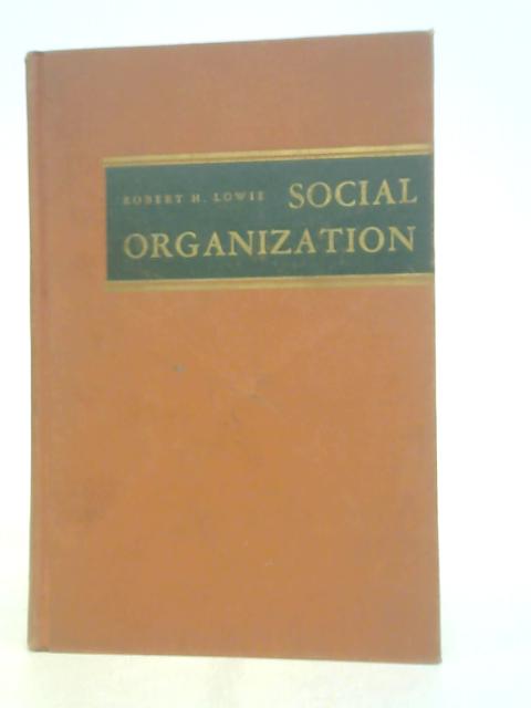 Social Organization By Robert H. Lowie