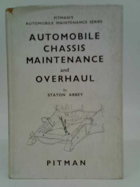 Automobile Chassis Maintenance and Overhaul By Staton Abbey