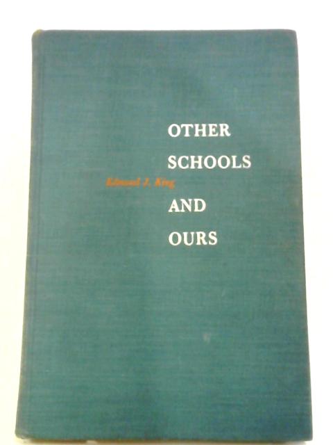 Other Schools and Ours By King, Edmund James