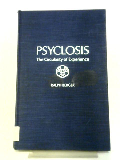 Psyclosis By Ralph Berger