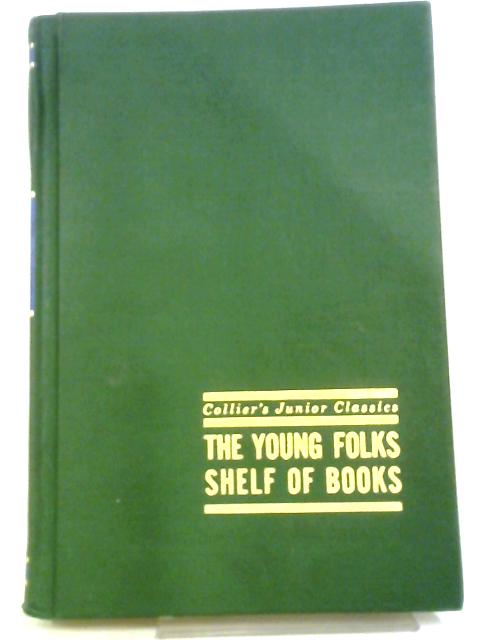 Collier's Junior Classics. The Young Folks Shelf of Books. Call of Adventure. Volume 9 Only! von Various