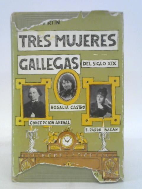 Tres Mujeres Gallegas von Elvira Martin