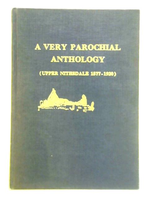 A Very Parochial Anthology By T. A. Johnston