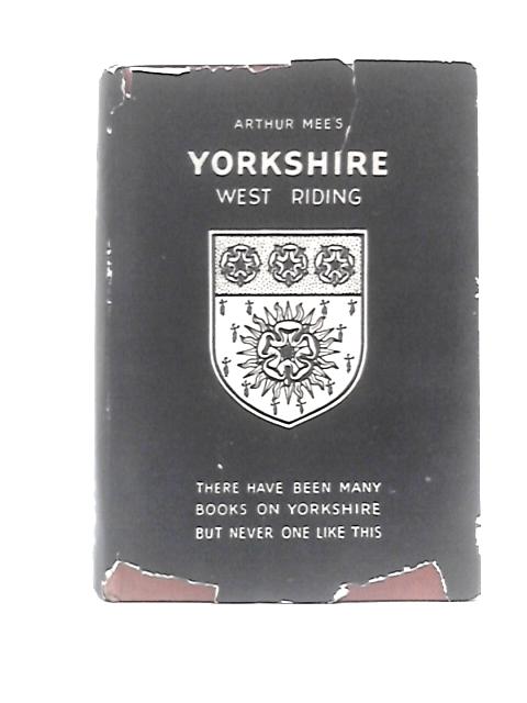 Yorkshire, North Riding By Arthur Mee (Ed.)