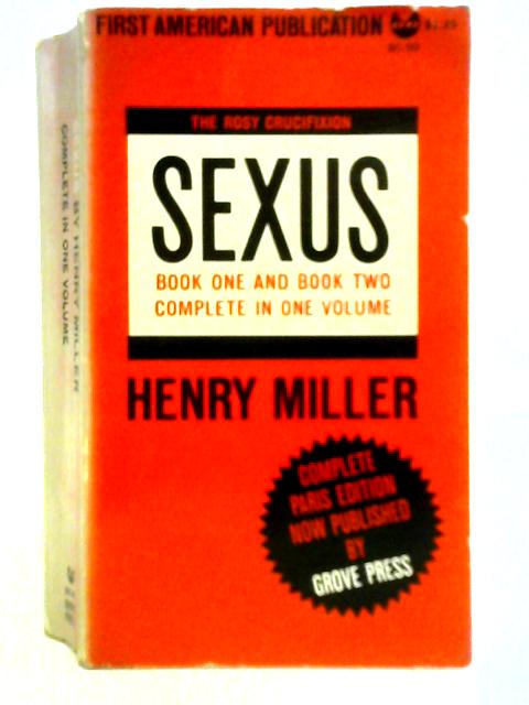 Rosy Crucifixion: Book 1 and 2 By Henry Miller