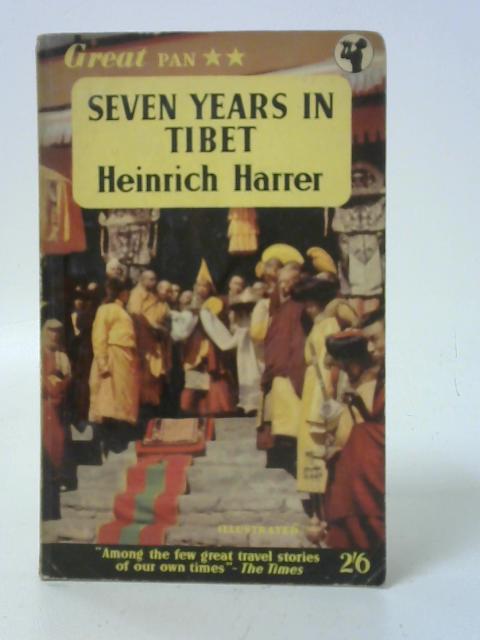 Seven Years in Tibet By Heinrich Harrer