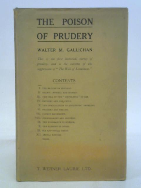 The Poison of Prudery: An Historical Survey By Walter Gallichan