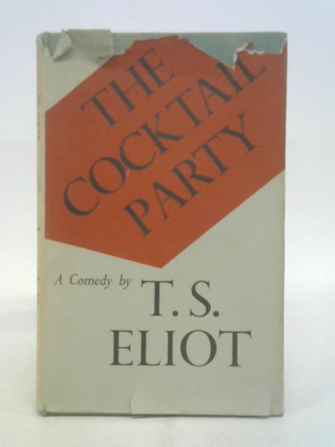 The Cocktail Party von T.S. Eliot