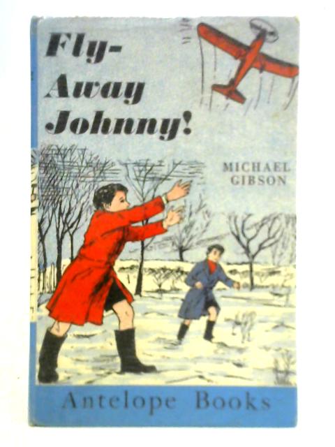 Fly-Away Johnny! von Michael Gibson