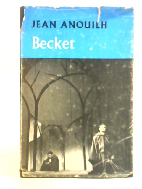 Becket By Jean Anouilh