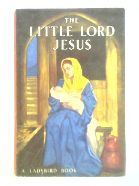 The Little Lord Jesus By Lucy Diamond