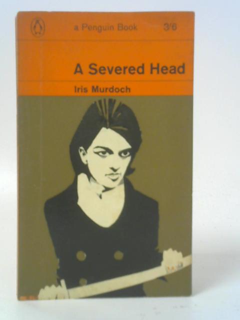 A Severed Head By Iris Murdoch
