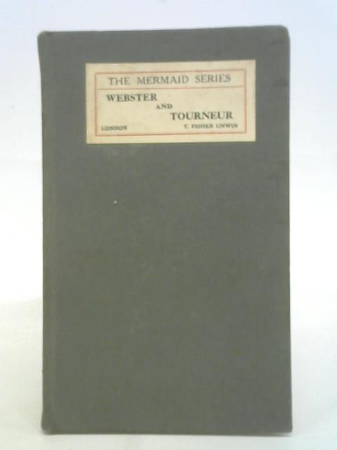 Webster and Tourneur von John Addington Symonds