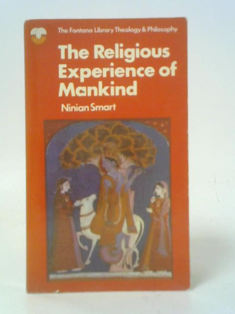 The Religious Experience of Mankind By Ninian Smart