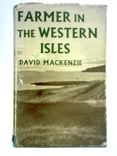 Farmer in the Western Isles von David Mackenzie