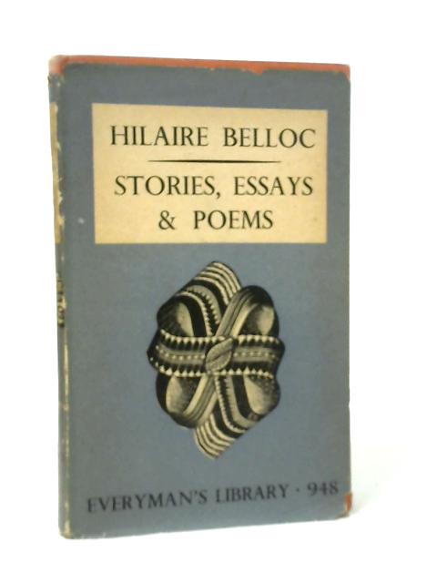 Stories, Essays, and Poems By Hilaire Belloc