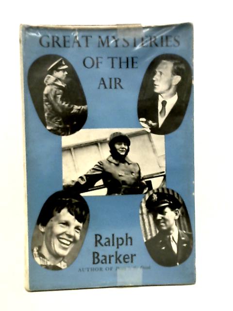 Great Mysteries of the Air von Ralph Barker