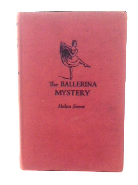 The Ballerina Mystery By Helen Snow