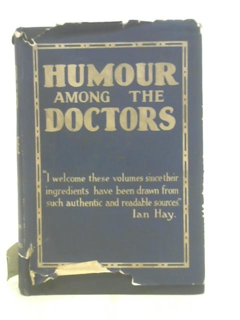 Humour Among the Doctors von Aye (john)