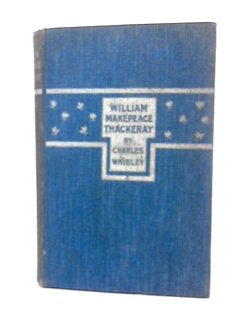 William Makepeace Thackeray By Charles Whibley