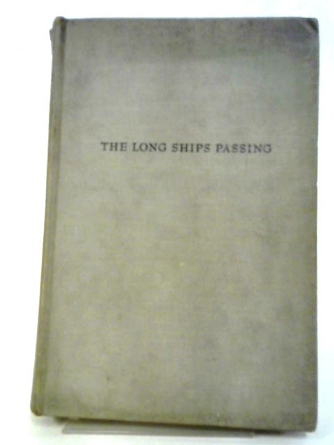 The Long Ships Passing: The Story of The Great Lakes By HAVIGHURST, Walter