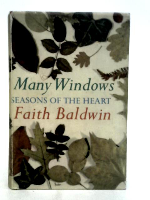 Many Windows: Seasons of the Heart von Faith Baldwin