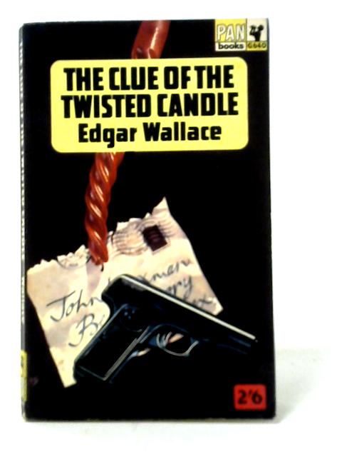The Clue of the Twisted Candle von Edgar Wallace