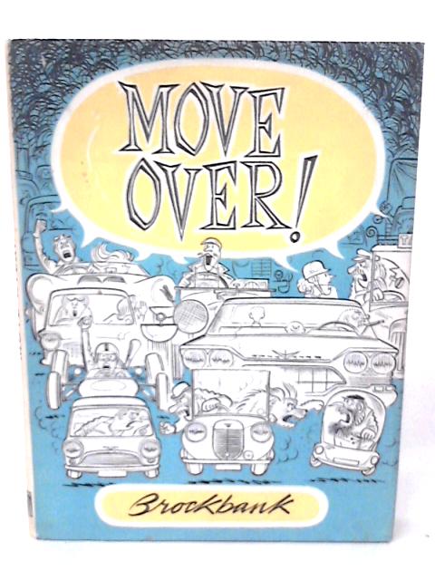 Move Over! With Brockbank. By .