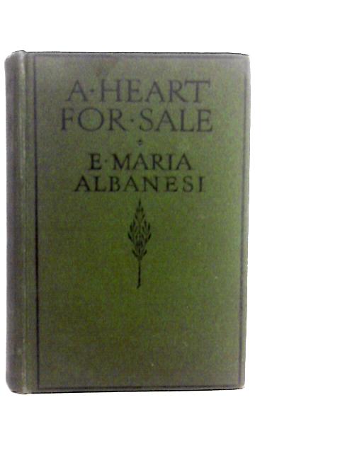 A Heart for Sale von E.Maria Albanesi