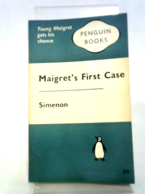 Maigret's First Case By Simenon Georges