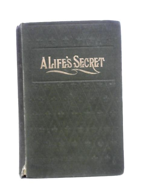 A Life's Secret von Mrs Henr Wood