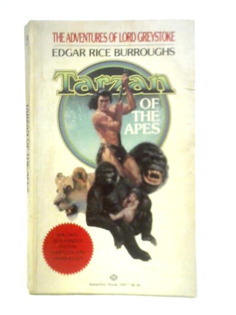 Tarzan of the Apes By Edgar Rice Burroughs