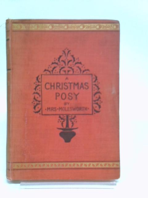 A Christmas Posy By Mrs. Molesworthy