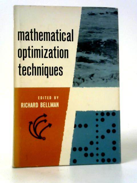 Mathematical Optimization Techniques von Richard Bellman (Ed)