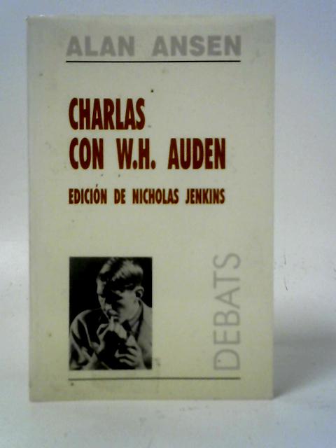 Charlas Con W.H.Auden By Alan Ansen