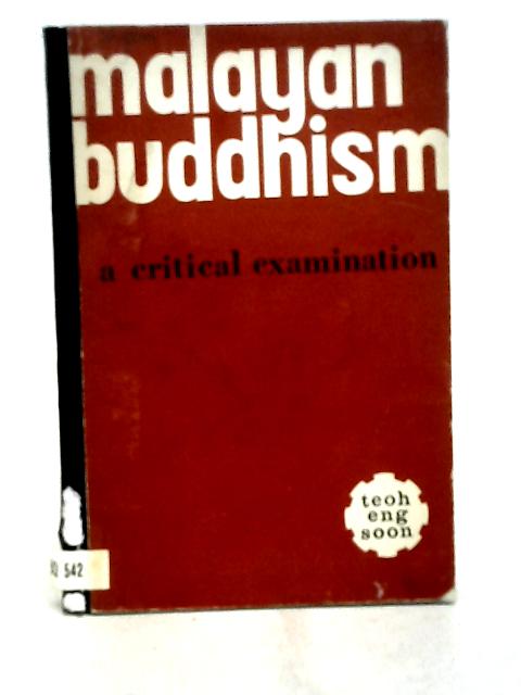 Malayan Buddhism: a Critical Examination. By Teoh Eng soon