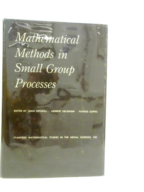 Mathematical Methods in Small Group Processes von Various