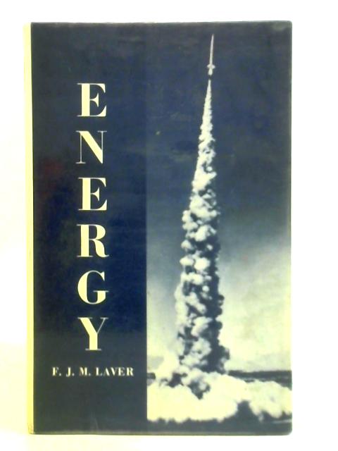 Energy By F. J. M. Laver