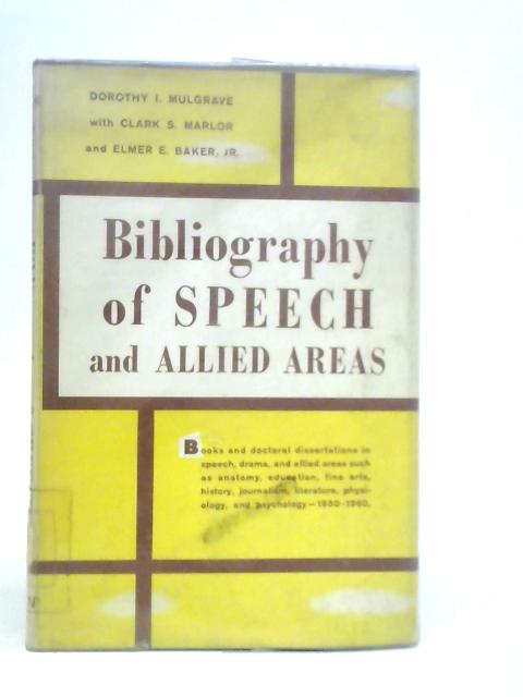 Bibliography of Speech and Allied Areas 1950-1960 von Various