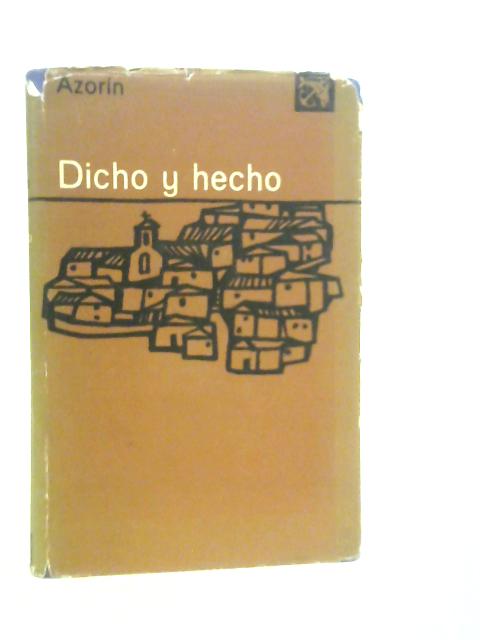 Dicho y Hecho By Azorn