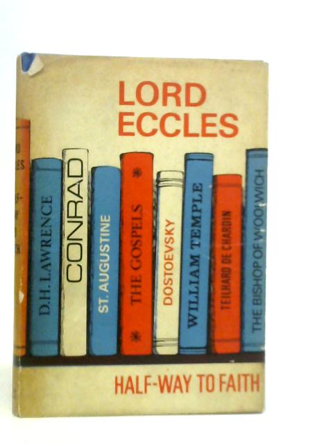 Half Way To Faith By Lord Eccles