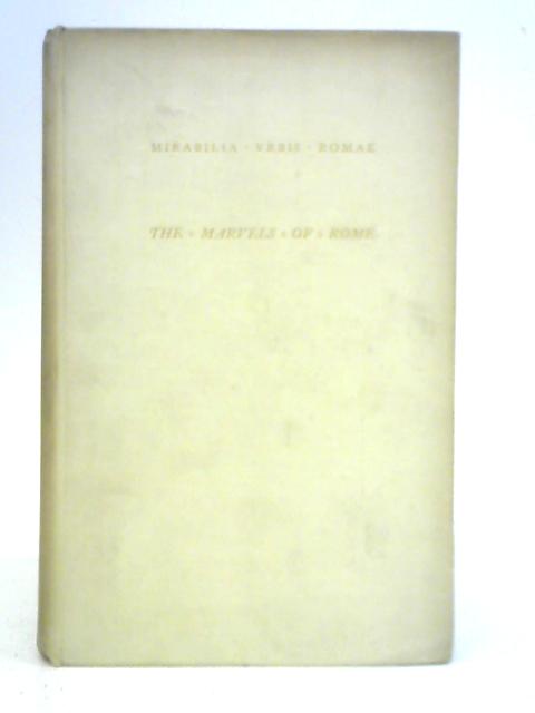 The Marvels of Rome von Francis Morgan Nichols