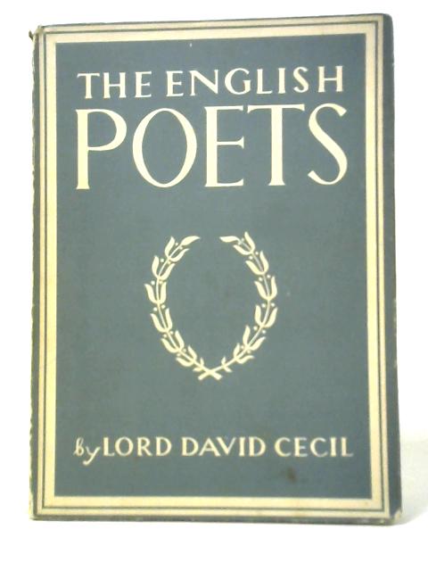 The English Poets: Britain In Pictures Series von Lord David Cecil